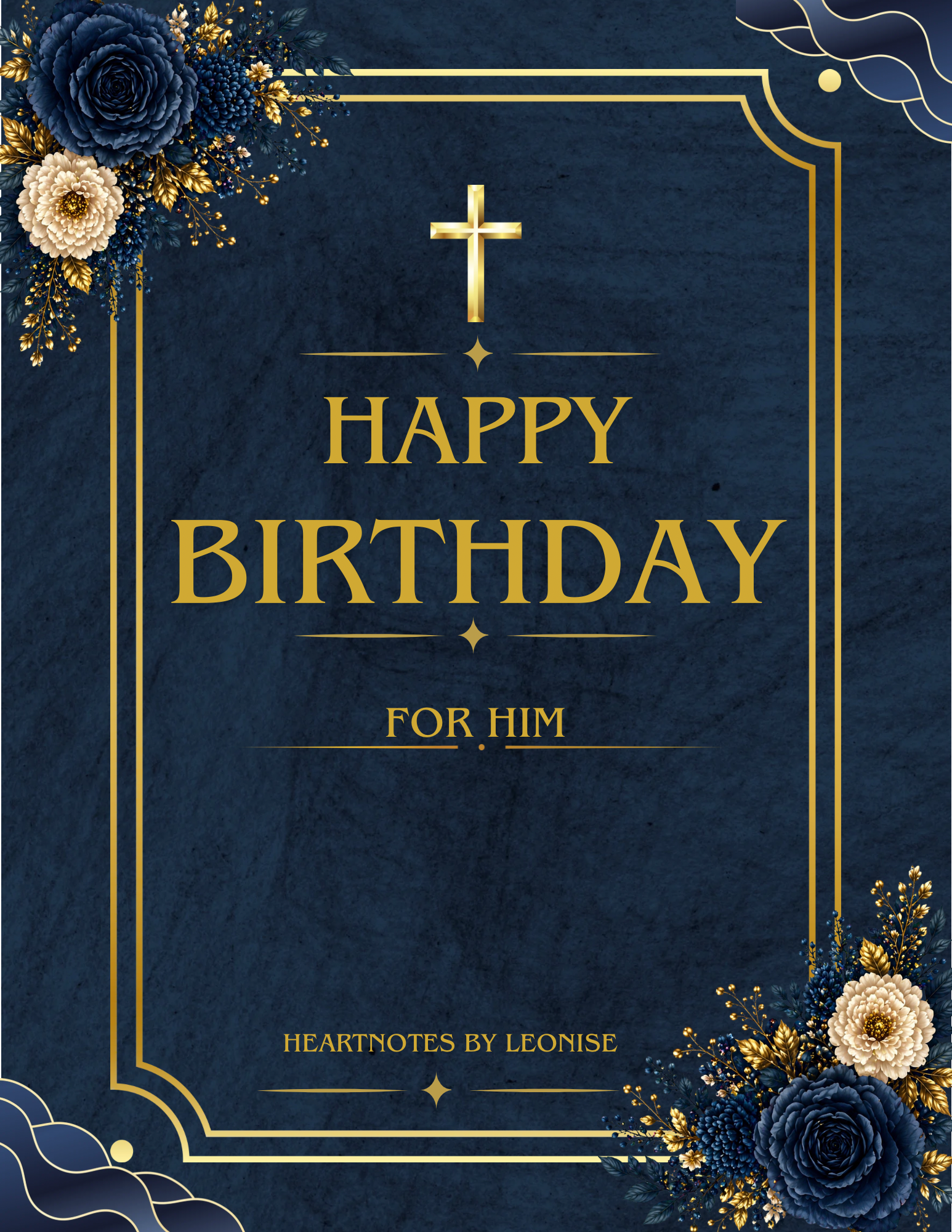 Christian Happy Birthday Card for Him, Navy Blue and Gold, Faith Based Birthday Card, Religious Greeting Card, Printable Birthday Card, Instant Download birthday card design